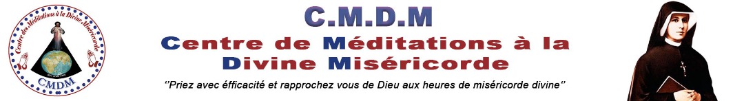 CENTRE DES MÉDITATIONS À LA DIVINE MISÉRICORDE